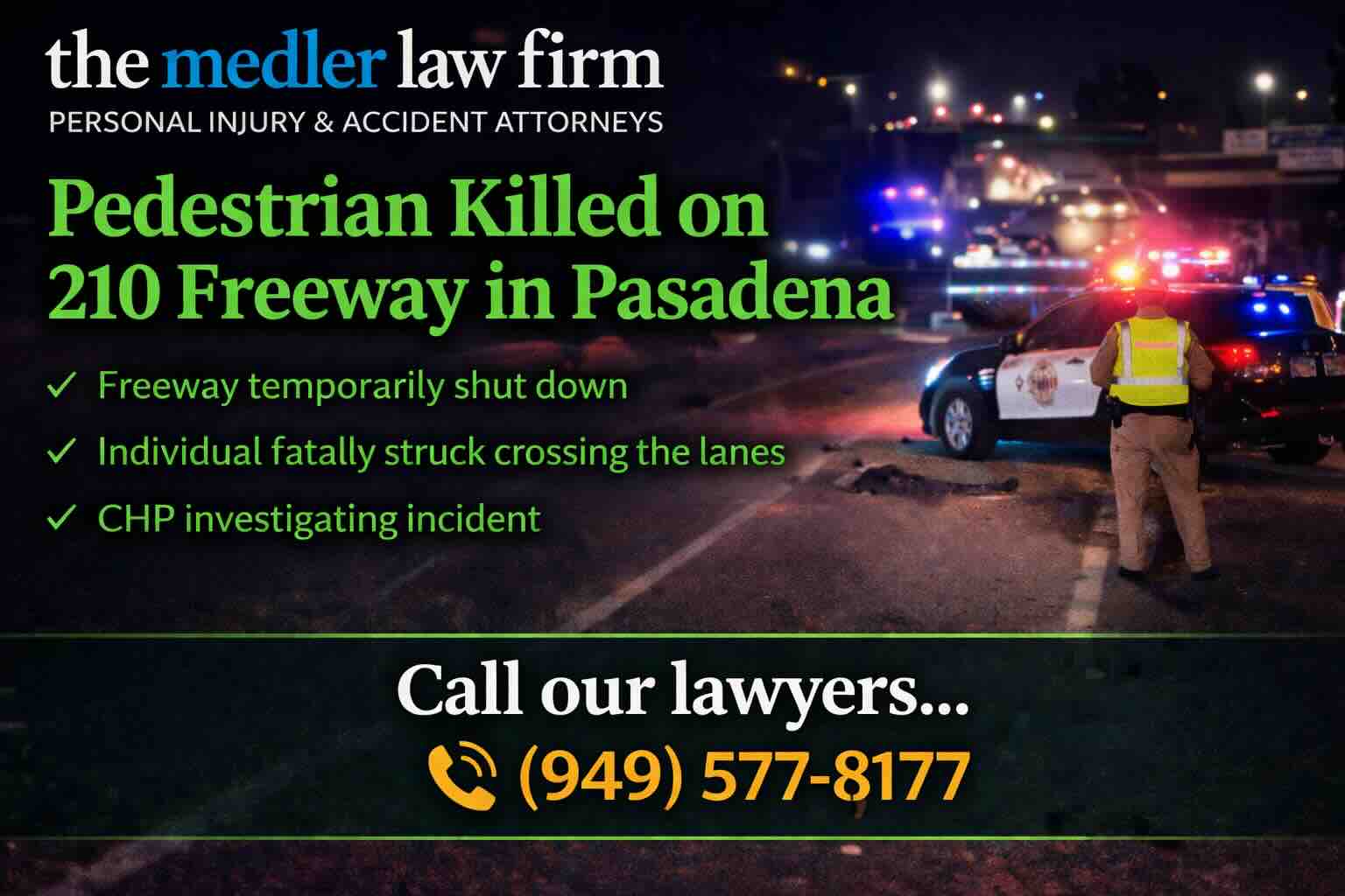 Pedestrian Killed on 210 Freeway in Pasadena