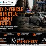 Deadly 2-Vehicle Crash in DTLA; Impairment Suspected